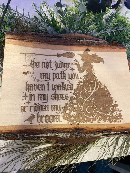 Do Not Judge My Path Wall Decor